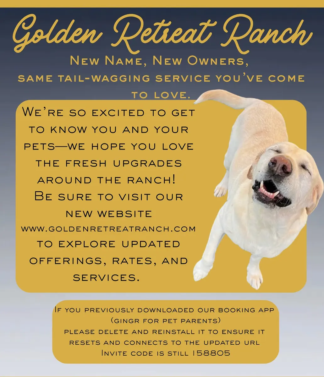 Golden Retreat Ranch – new name, new owners, same tail-wagging service. Visit Golden Retreat Ranch for updated offerings, rates and services.